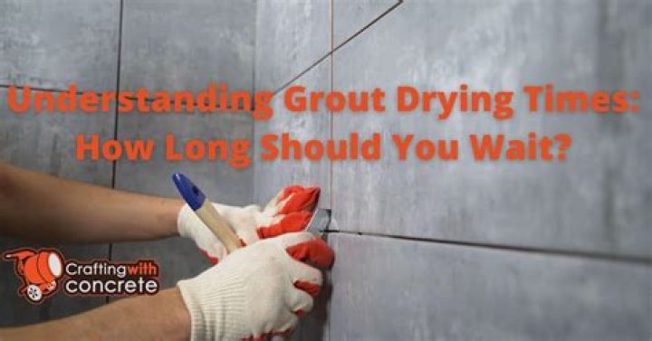 How long does grout take to set?