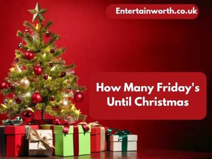 How many Fridays are there until Christmas?