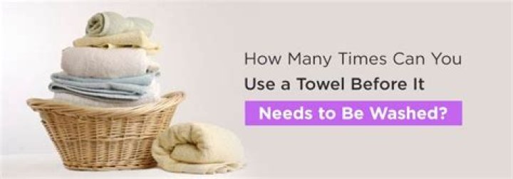 How many times can you use a towel before you should wash it?