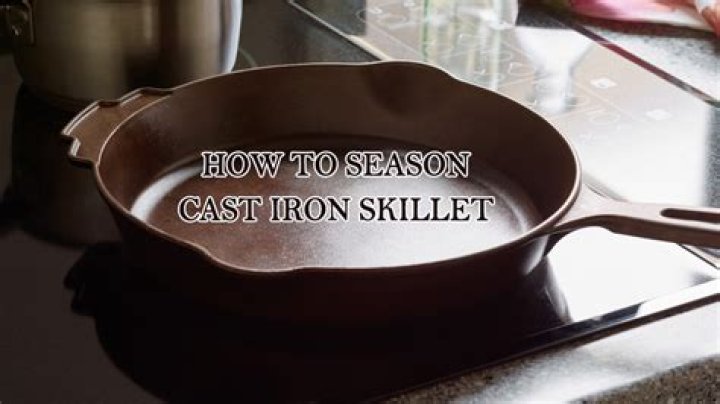 How many times should you season cast iron?