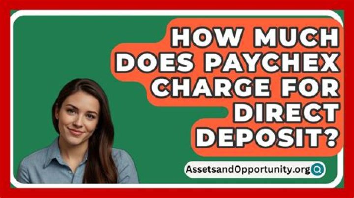 How much does Paychex charge for direct deposit?