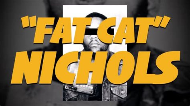 How much time did Fat Cat Nichols get?