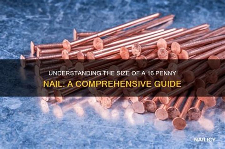 Is a 16 penny nail bigger than an 8 penny nail?
