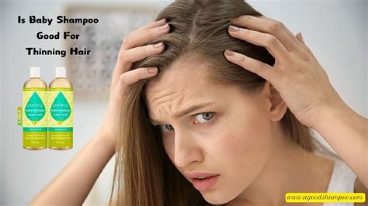 Is baby shampoo good for thinning hair?