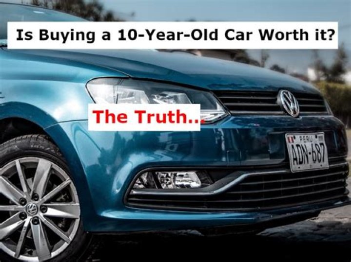 Is buying a 10 year old car worth it?