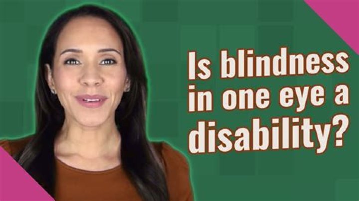 Is having only one eye a disability?