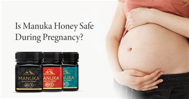 Is honey OK for pregnancy?