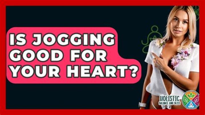 Is jogging good for your heart?