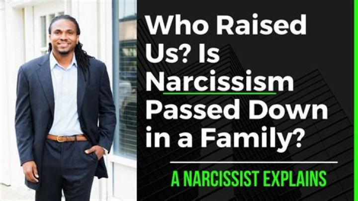 Is narcissism passed down?