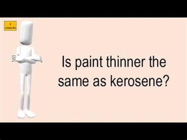Is paint thinner the same as kerosene?