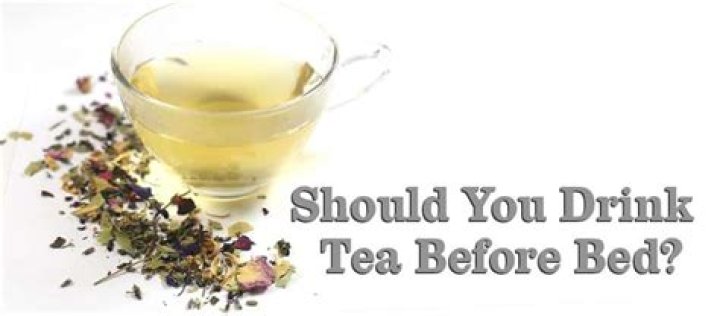 Should I drink tea before bed?