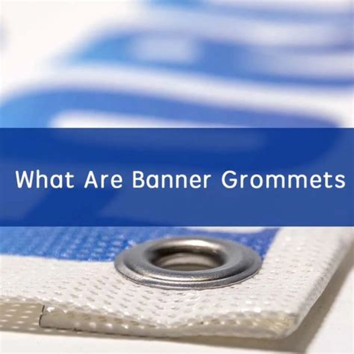 What are banner grommets?