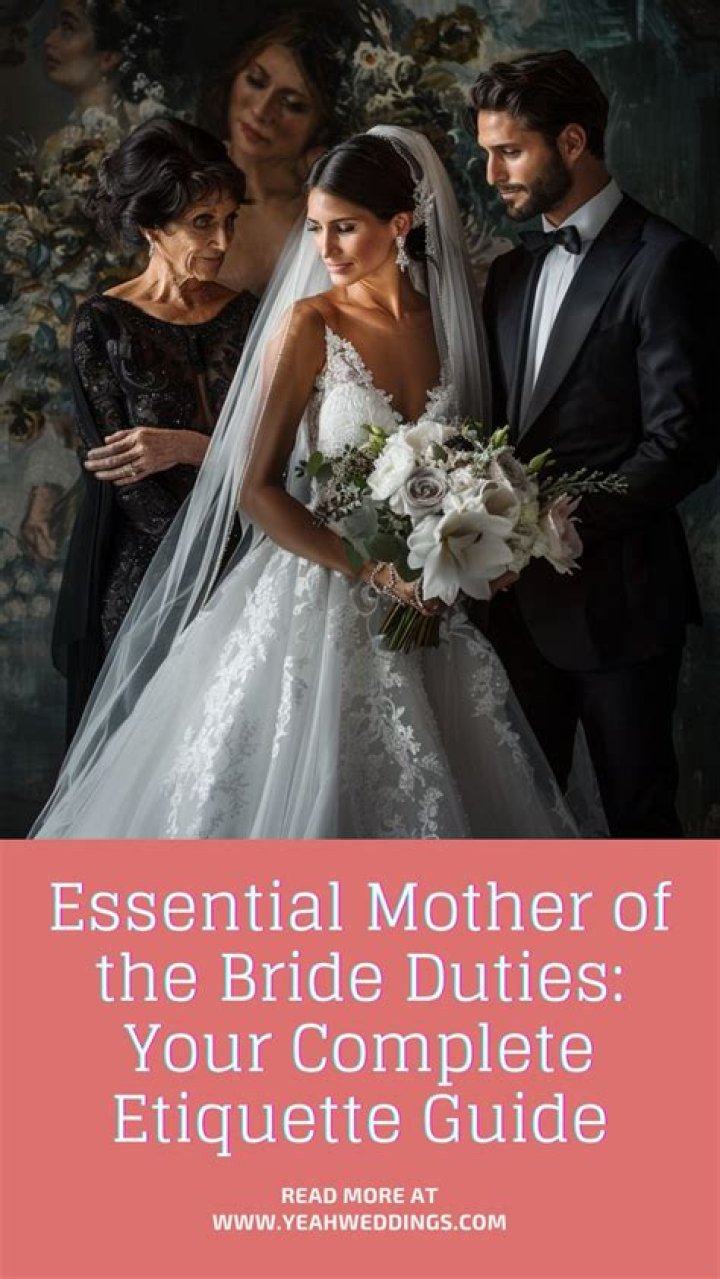 What are the duties of the bride mother?