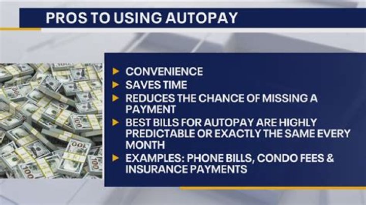 What are the pros and cons of autopay?