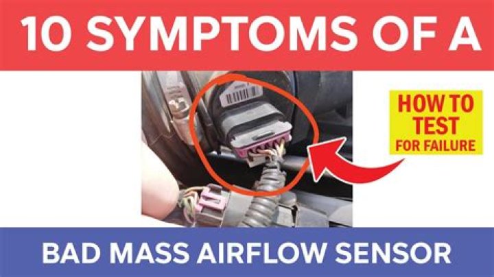 What are the symptoms of a bad mass air flow sensor?