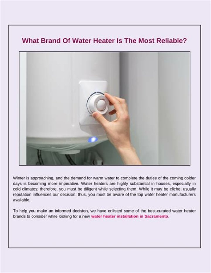 What brand of water heater is the most reliable?