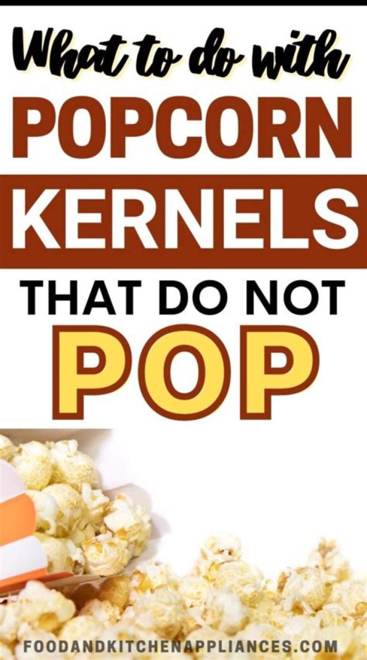 What can you do with popcorn kernels?