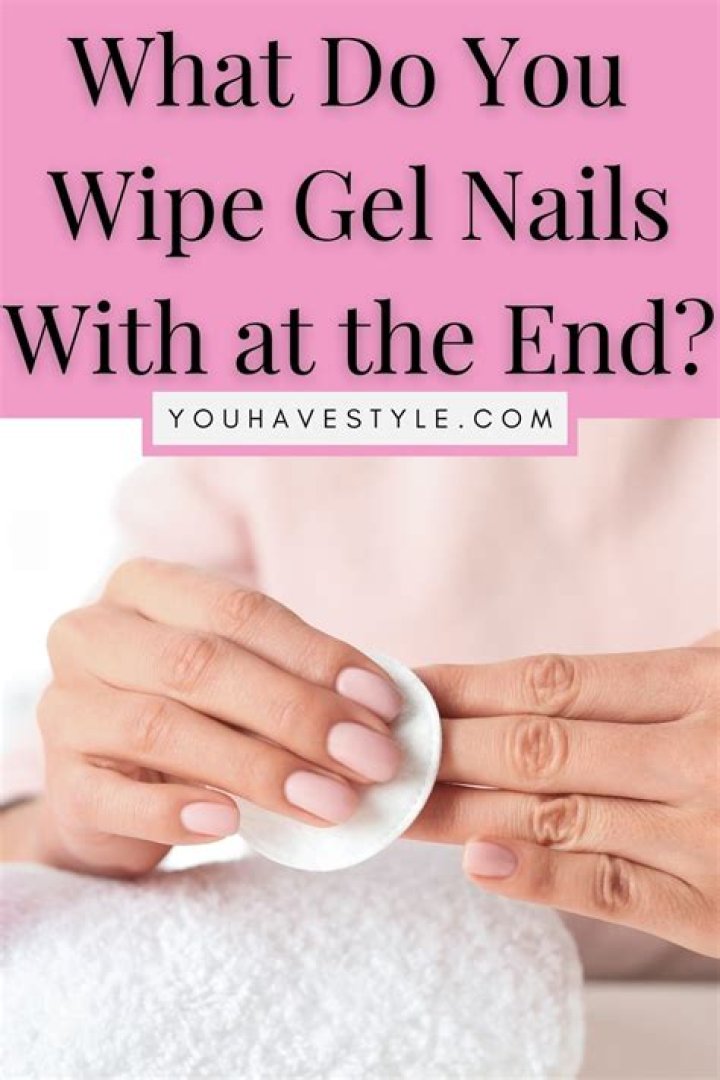 What can you wipe gel nails with?