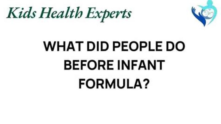 What did parents do before formula?