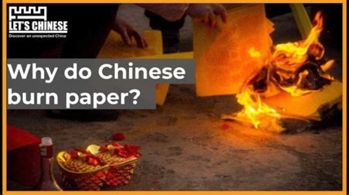 What do Chinese burn when someone dies?