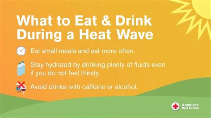 What do you eat during a heat wave?