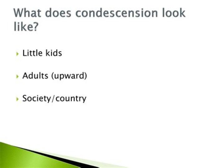 What does condescension look like?