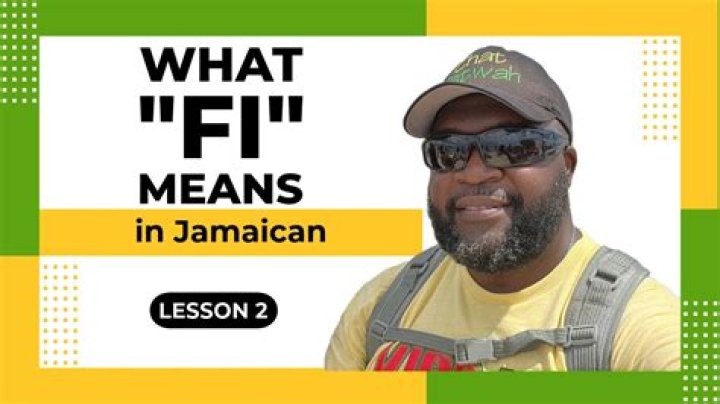 What does fi mean Jamaican?