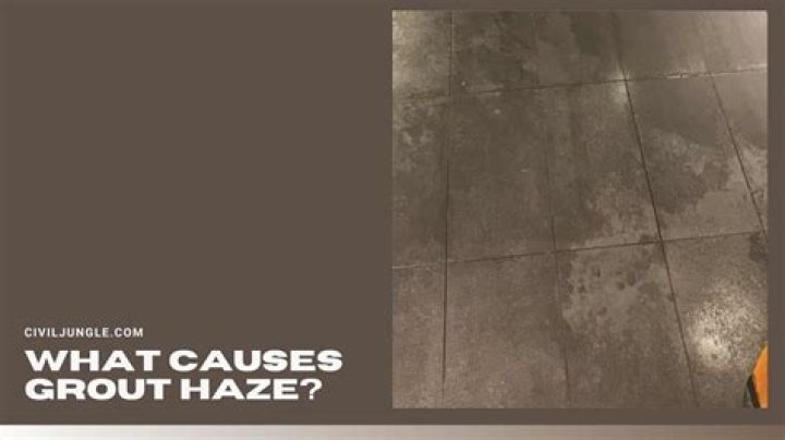 What does grout haze look like?