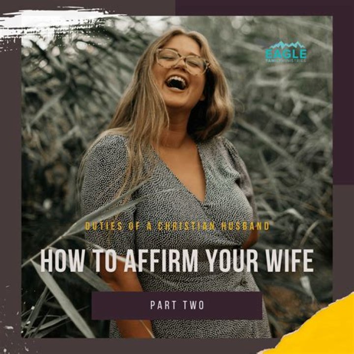 What does it mean to affirm your wife?