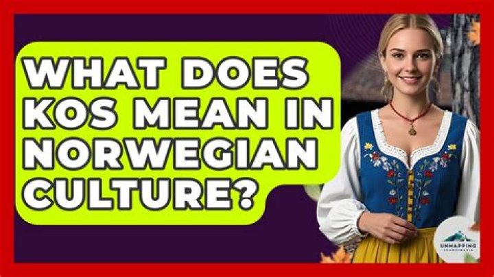 What does Kos mean in Norwegian?