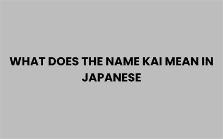 What does name Kai mean?