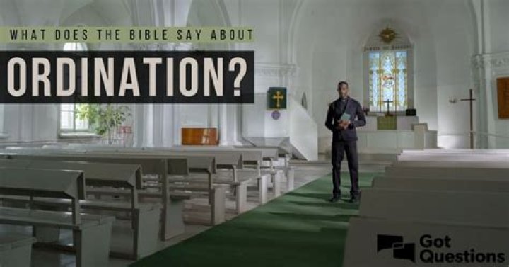 What does the Bible say about ordination?