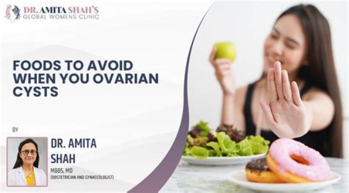 What foods to avoid if you have ovarian cysts?