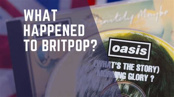 What happened Britpop?
