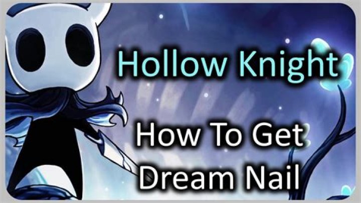 What happens if you use the Dream Nail on the Hollow Knight?