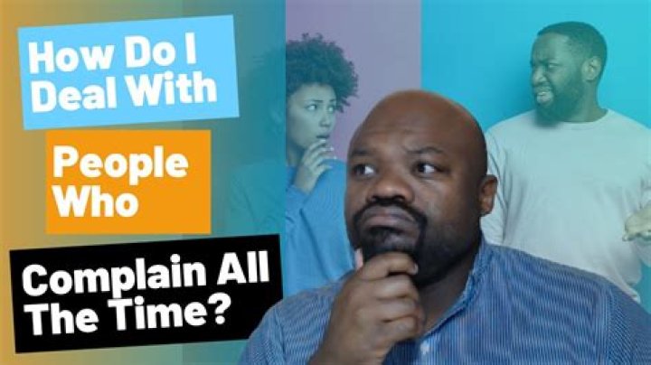 What happens when you complain all the time?