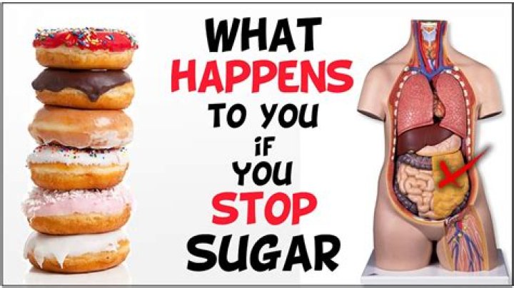 What happens when you stop taking sugar?