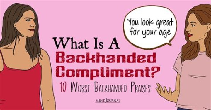 What is a backhanded compliment?
