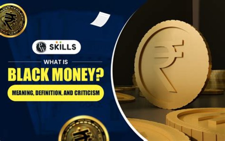 What is a black money meaning?