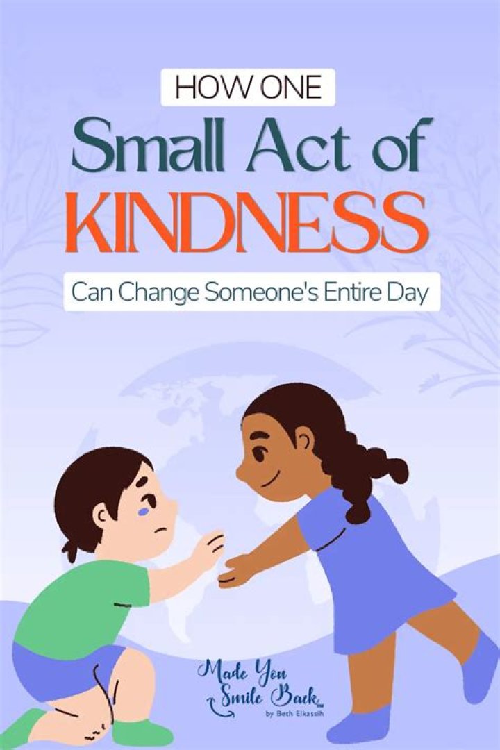 What is a small act of kindness?