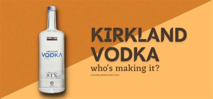 What is Kirkland vodka?