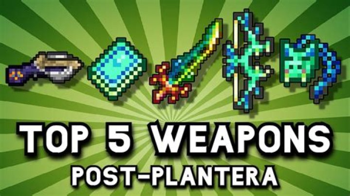What is the best pre Plantera weapon?