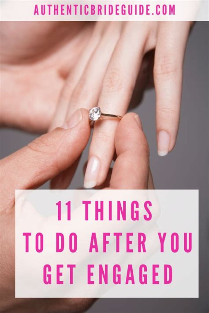 What is the first thing to do after getting engaged?
