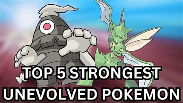 What is the strongest unevolved Pokemon?