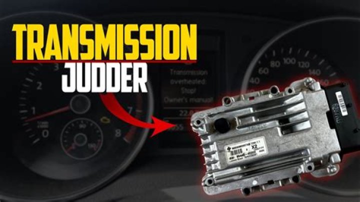 What is transmission judder?