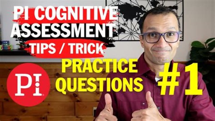 What kind of questions are on the PI cognitive assessment?