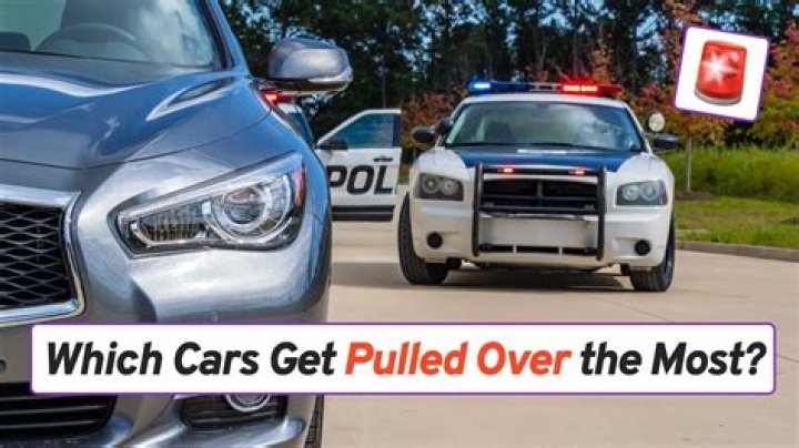 What type of car gets pulled over the least?