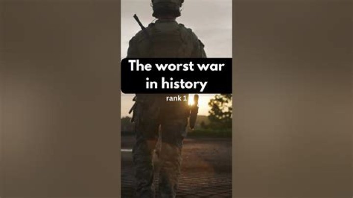 What was the worst war?