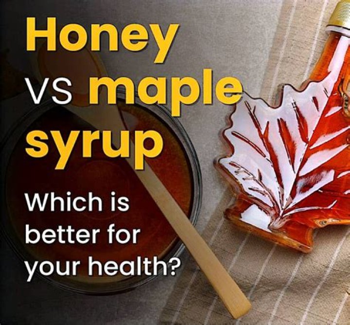What's healthier honey or maple syrup?