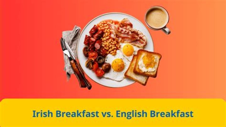 What's the difference between English Breakfast and Irish breakfast?